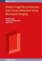 book Breast Image Reconstruction and Cancer Detection Using Microwave Imaging