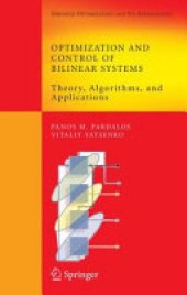 book Optimization and Control of Bilinear Systems: Theory, Algorithms, and Applications