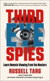 book Third Eye Spies: Learn Remote Viewing from the Masters