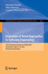 book Evaluation of Novel Approaches to Software Engineering: 17th International Conference, ENASE 2022, Virtual Event, April 25–26, 2022, Revised Selected Papers