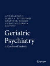 book Geriatric Psychiatry: A Case-Based Textbook