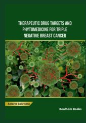 book Therapeutic Drug Targets and Phytomedicine For Triple Negative Breast Cancer