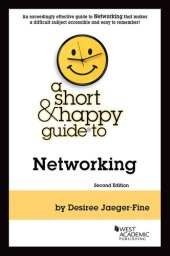 book A Short & Happy Guide to Networking (Short & Happy Guides)