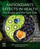book Antioxidants Effects in Health: The Bright and the Dark Side