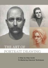 book The Art of Portrait Drawing: Drawing Tutorials for Teachers, Students and Anyone