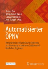 book Automatisierter ÖPNV: Hintergründe und praktische Anleitung zur Umsetzung in kleineren Städten und ländlichen Regionen