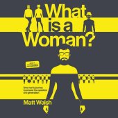 book What Is a Woman? : One Man's Journey to Answer the Question of a Generation