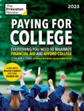 book Paying for College, 2023: Everything You Need to Maximize Financial Aid and Afford College