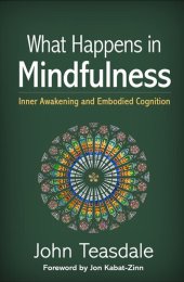 book What Happens in Mindfulness: Inner Awakening and Embodied Cognition