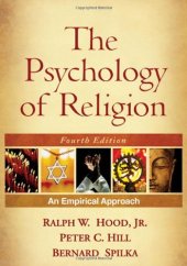 book The Psychology of Religion, Fourth Edition: An Empirical Approach