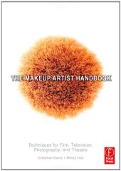 book The Makeup Artist Handbook: Techniques for Film, Television, Photography, and Theatre