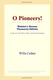 book O Pioneers! (Webster's Korean Thesaurus Edition)