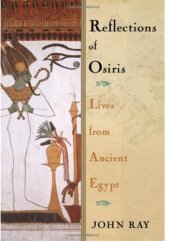 book Reflections of Osiris: Lives from Ancient Egypt