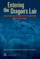 book Entering the Dragon's Lair: Chinese Antiaccess Strategies and Their Implications for the United States