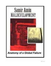 book Maldevelopment: Anatomy of a Global Failure (The United Nations University Third World Forum Studies in African Political Economy)