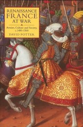 book Renaissance France at War: Armies, Culture and Society, c.1480-1560 (Warfare in History)