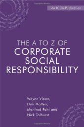 book The A to Z of Corporate Social Responsibility: A Complete Reference Guide to Concepts, Codes and Organisations