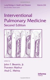 book Interventional Pulmonary Medicine, Second Edition, Volume 230 (Lung Biology in Health and Disease)