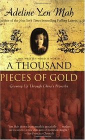 book A Thousand Pieces of Gold: Growing Up Through China's Proverbs