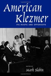 book American Klezmer: Its Roots and Offshoots