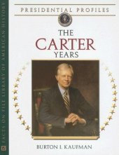 book The Carter Years (Presidential Profiles)