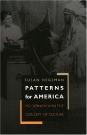 book Patterns for America: Modernism and the Concept of Culture