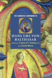 book The Cambridge Companion to Hans Urs von Balthasar (Cambridge Companions to Religion)