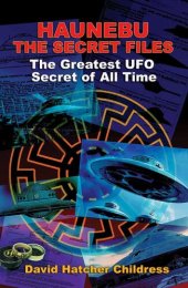 book Haunebu: The Secret Files: The Greatest UFO Secret of All Time