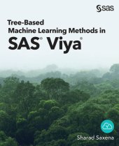 book Tree-Based Machine Learning Methods in SAS Viya