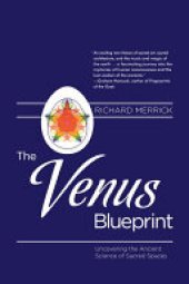 book The Venus Blueprint: Uncovering the Ancient Science of Sacred Spaces