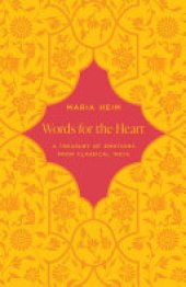 book Words for the Heart: A Treasury of Emotions from Classical India