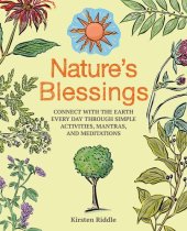 book Nature's Blessings: Connect with the earth every day through simple activities, mantras, and meditations