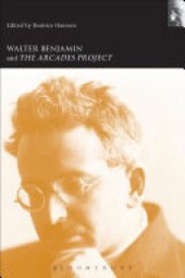 book Walter Benjamin and the Arcades Project