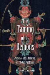 book The Taming of the Demons: Violence and Liberation in Tibetan Buddhism