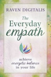 book The Everyday Empath: Achieve Energetic Balance in Your Life