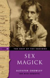 book The Best of the Equinox, Sex Magick: Volume III