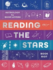 book Reading the Stars: Astrology for Book Lovers