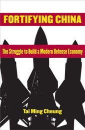 book Fortifying China: The Struggle to Build a Modern Defense Economy