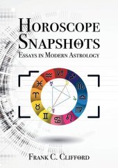 book Horoscope Snapshots: Essays in Modern Astrology