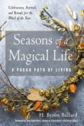 book Seasons of a Magical Life: A Pagan Path of Living