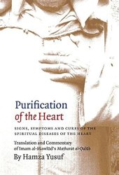 book Purification of the Heart: Signs, Symptoms and Cures of the Spiritual Diseases of the Heart