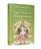 book The New Eight Steps to Happiness: The Buddhist Way of Loving Kindness