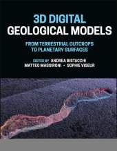 book 3D Digital Geological Models: From Terrestrial Outcrops to Planetary Surfaces (Geophysical Monograph Series)