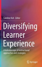 book Diversifying Learner Experience: A kaleidoscope of instructional approaches and strategies