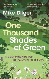 book One Thousand Shades of Green: A Year in Search of Britain's Wild Plants