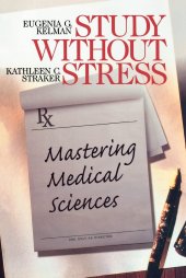 book Study Without Stress: Mastering Medical Sciences (Surviving Medical School series)