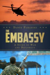 book The Embassy: A Story of War and Diplomacy