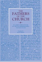 book On the Incomprehensible Nature of God (Fathers of the Church Patristic Series)