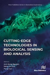 book Cutting-edge Technologies in Biological Sensing and Analysis (River Publishers Series in Biomedical Engineering)