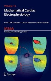 book Mathematical Cardiac Electrophysiology (MS&A, 13)